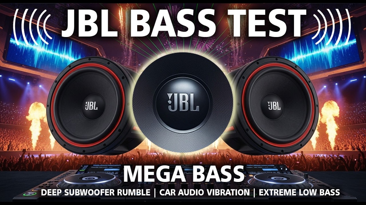 💥 JBL MEGA BASS EXPERIENCE 🔊 DEEP SUBWOOFER RUMBLE | CAR AUDIO VIBRATION 🚗 EXTREME LOW BASS 🔥