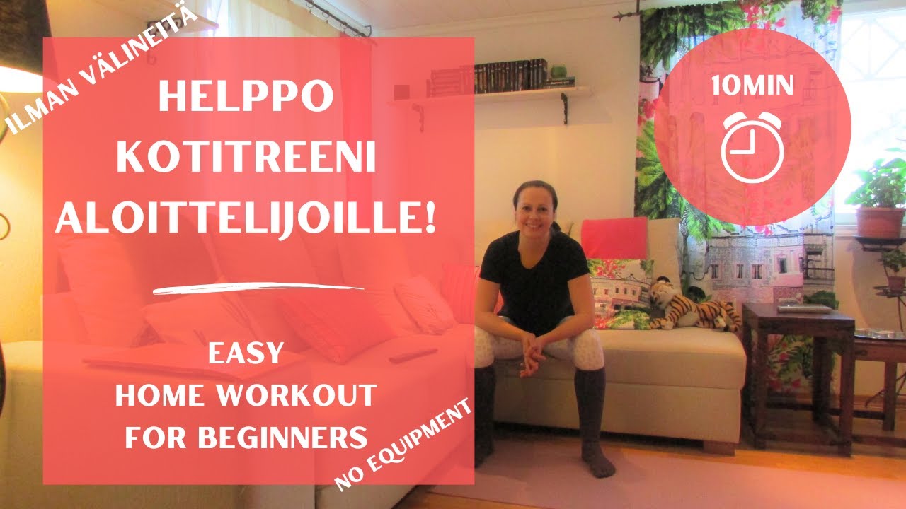 Helppo 10min kotitreeni aloittelijoille! Easy 10min follow along home workout for beginners!