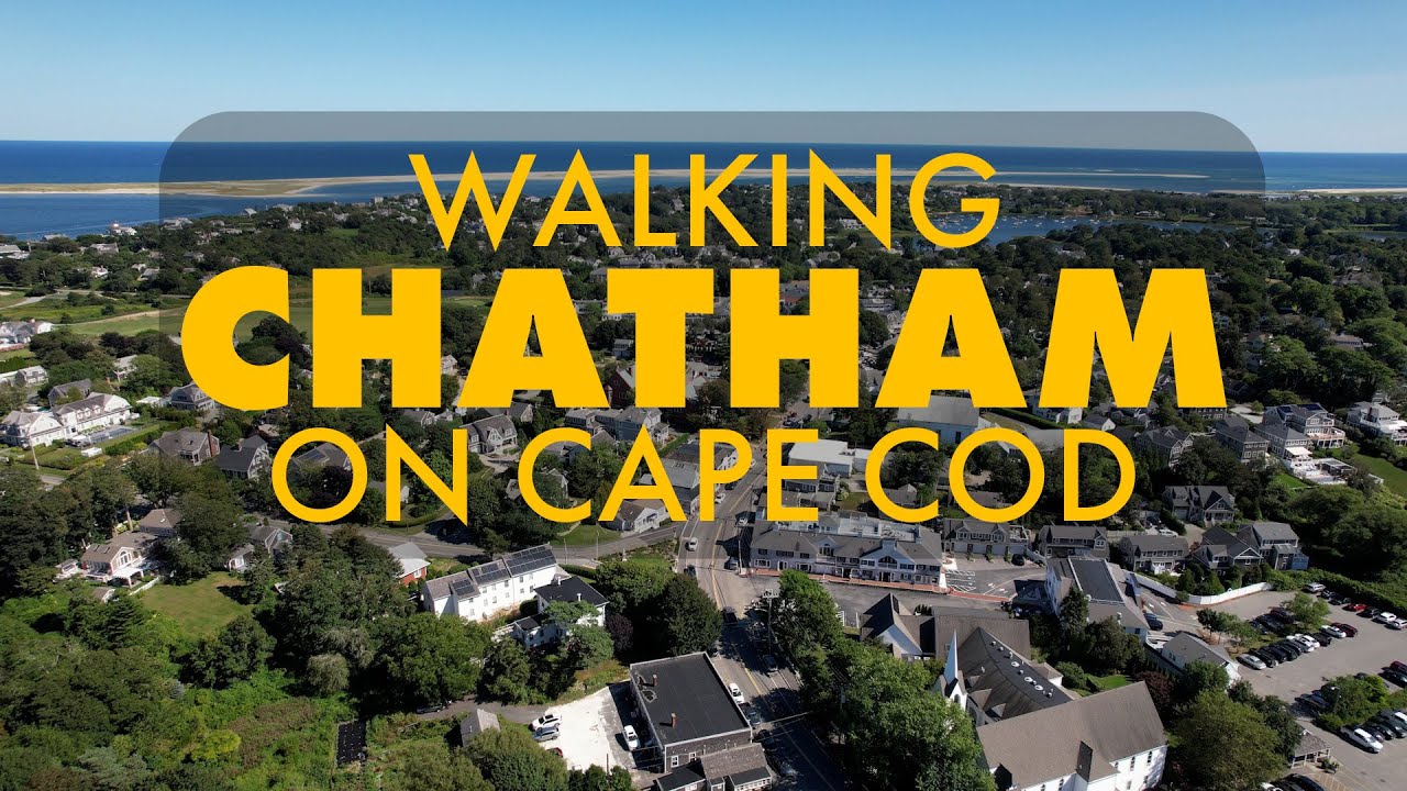 Walking Chatham on Cape Cod