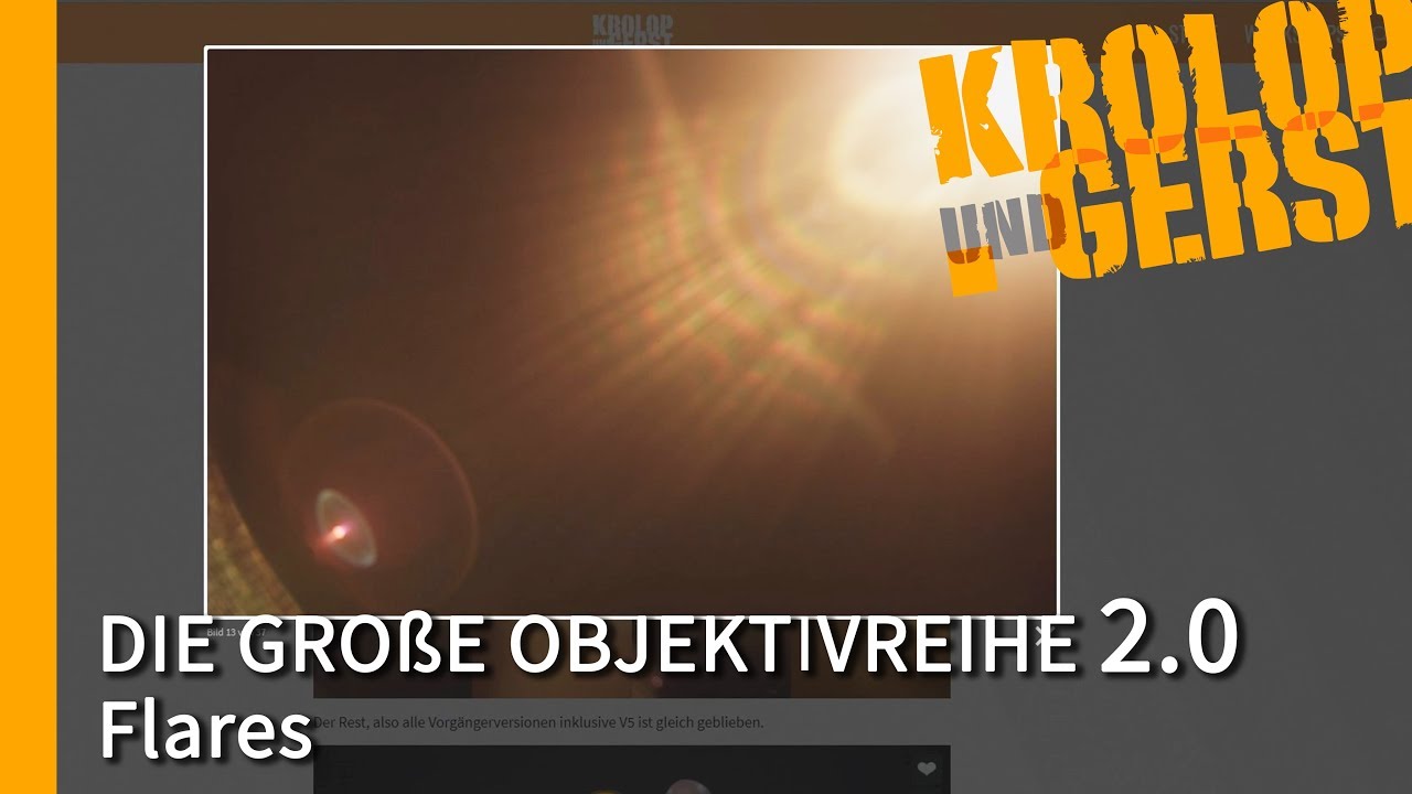 Lensflares -  8/30 - Die große Objektivreihe 2.0 - 📷 Krolop&Gerst