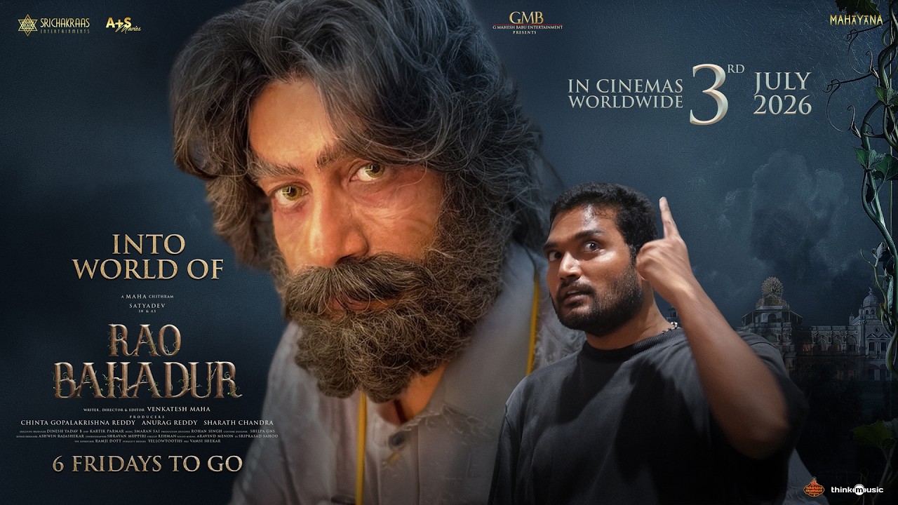 Into World of Rao Bahadur | Satya Dev | A Venkatesh Maha Film | GMB | SriChakraas | A+S Movies
