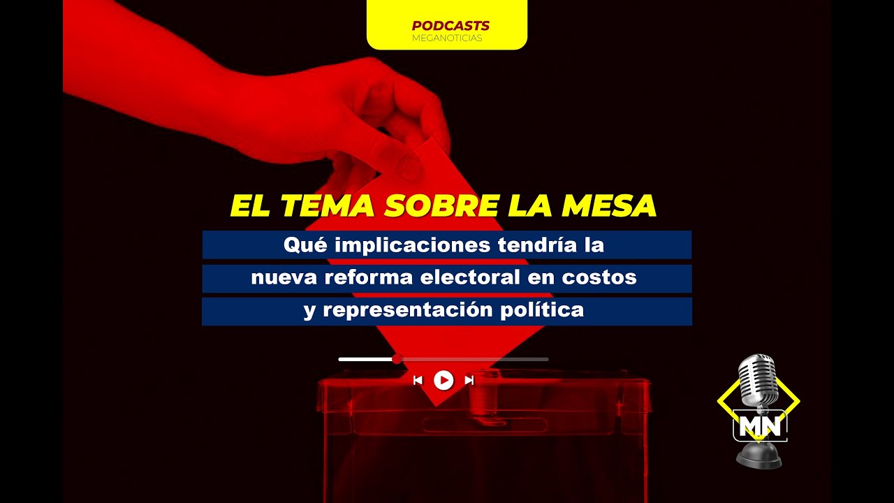 La reforma electoral genera dudas sobre transparencia, costos y representación.