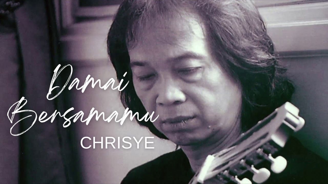 Damai Bersamamu - Chrisye (Lirik Lagu)