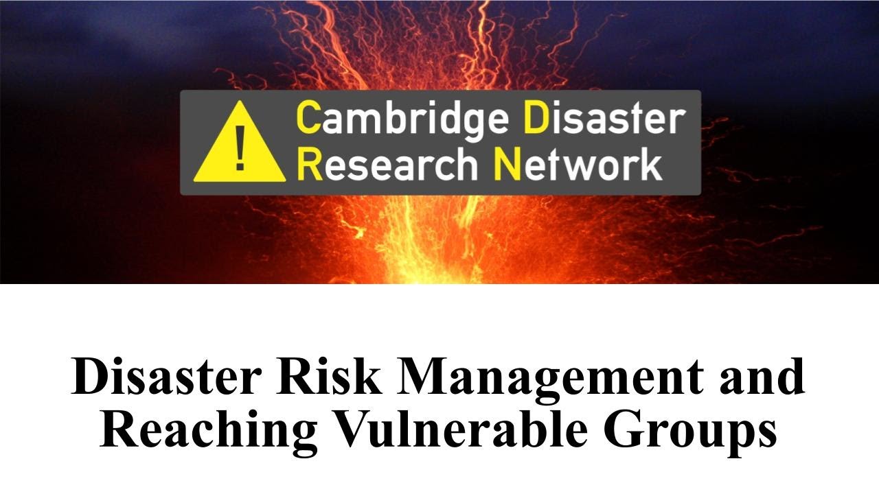 Disaster Risk Management and Reaching Vulnerable Groups