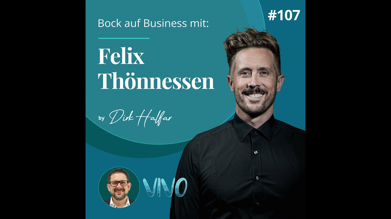 #107 - Felix Thönnessen als Gast bei Bock auf Business