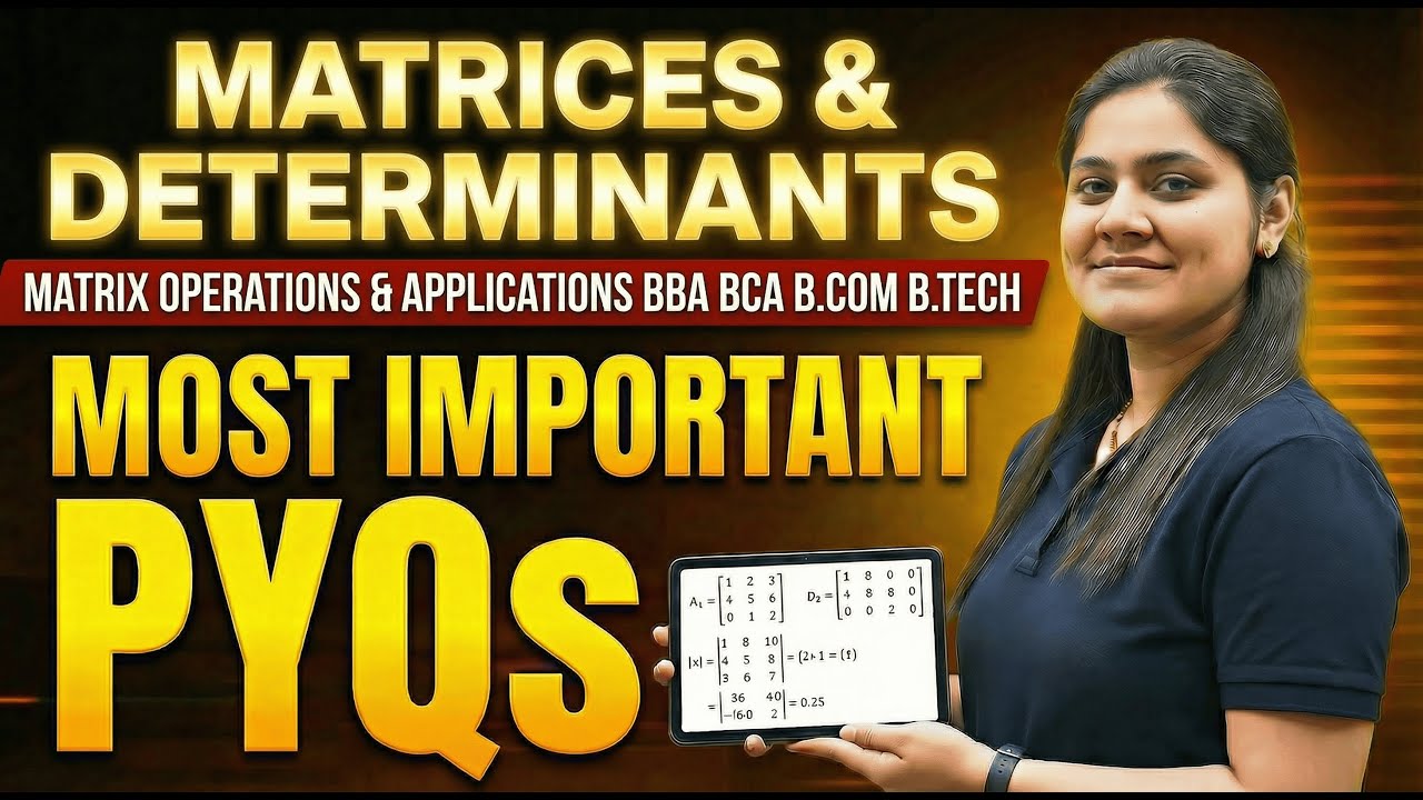 Matrices And Determinants Important Questions🔥|BBA|BCA|B.COM|B.TECH|Dream Maths