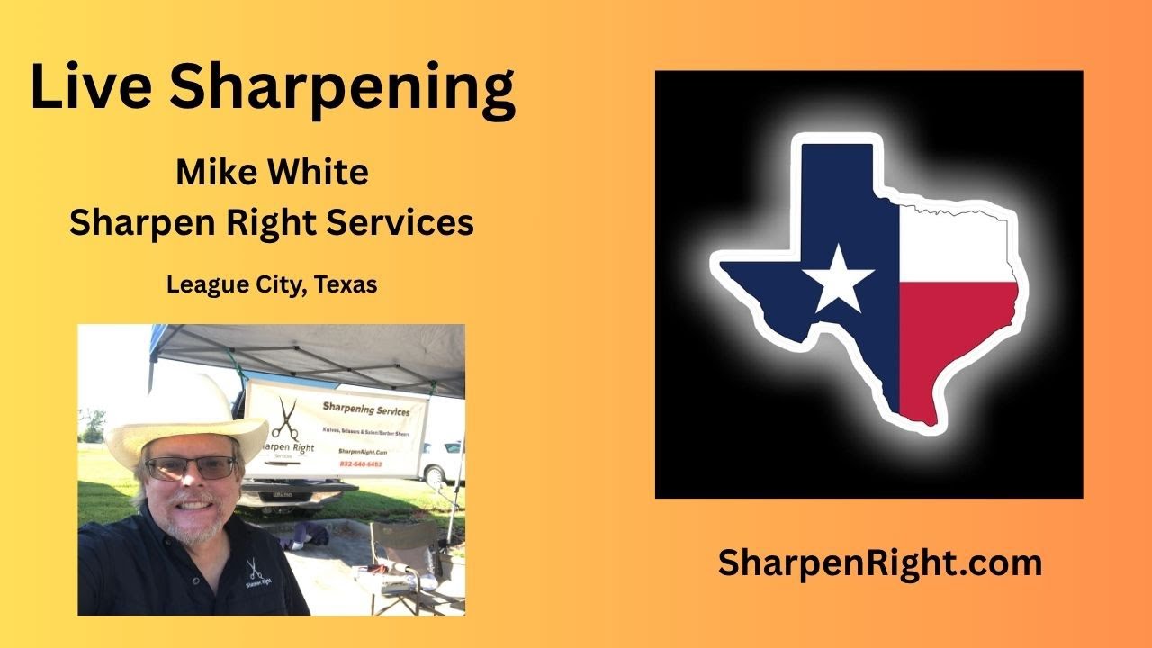 Knife Sharpening Live @ Mike White - Sharpen Right Services LLC - League City, Texas