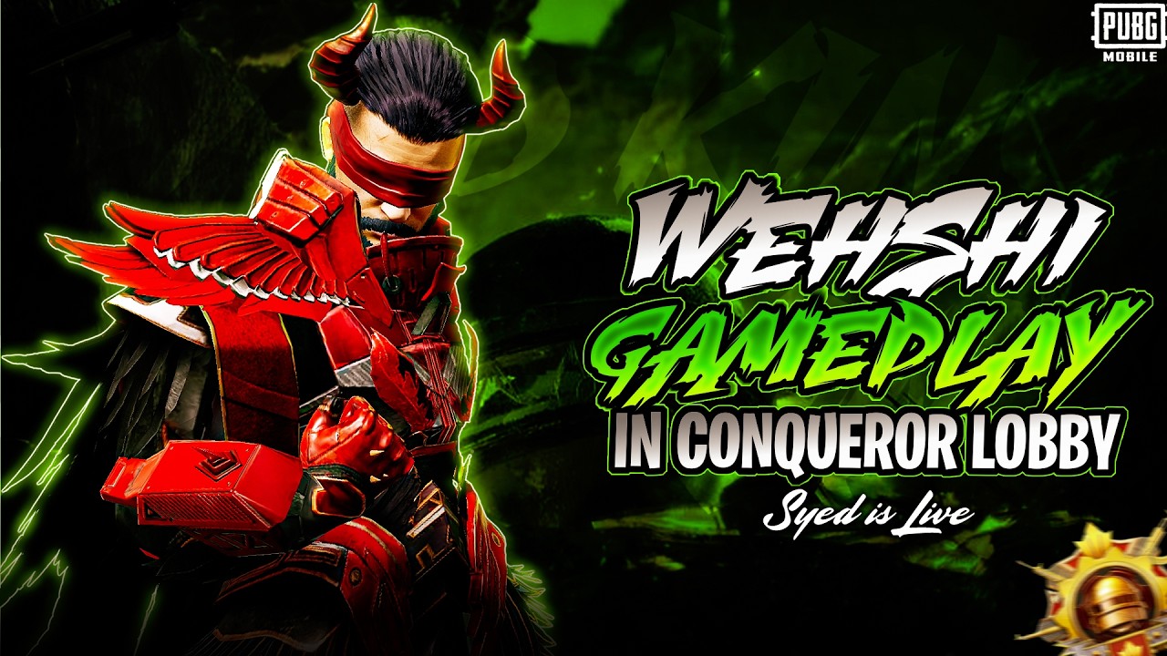 WEHSHI GAME PLAY IN CONQUEROR LOBBY | Road To 4k Subscribers | 95 SYED LIVE