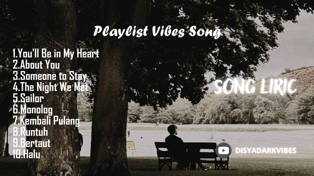 [ PLAYLIST ] LIRIK VIBES SONG