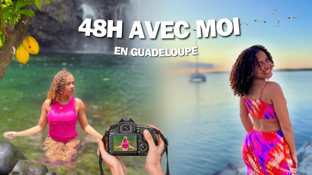 48H AVEC MOI EN GUADELOUPE | VLOG