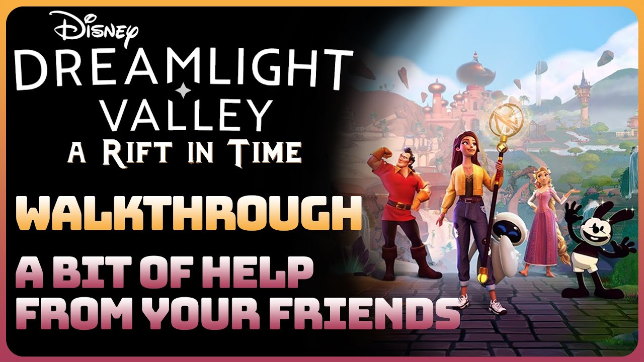 Dreamlight Valley - A Rift In Time: A Bit Of Help From Your Friends (Walkthrough)