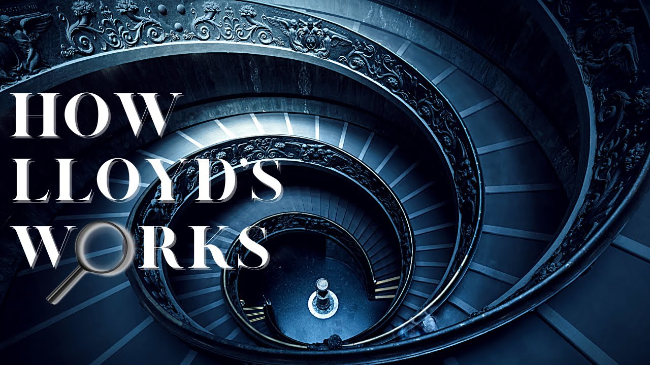 How Lloyd's Works
