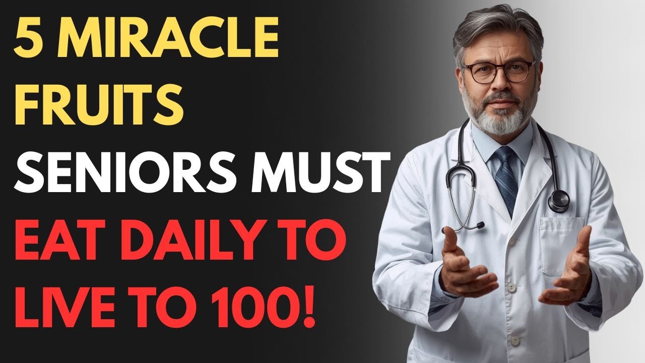 5 Best Fruits for Seniors to Boost Longevity: Doctor Reveals