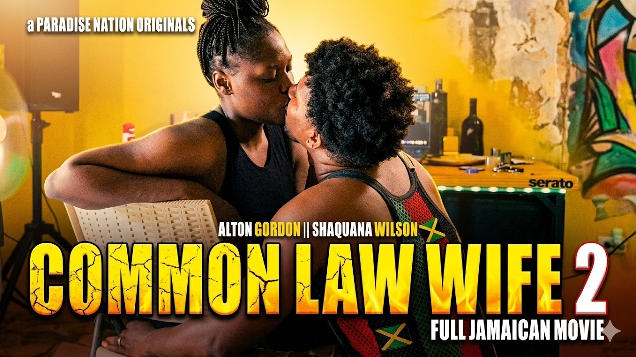 COMMON LAW WIFE 2 - FULL JAMAICAN LIFETIME MOVIE || a PARADISE NATION ORINGINALS