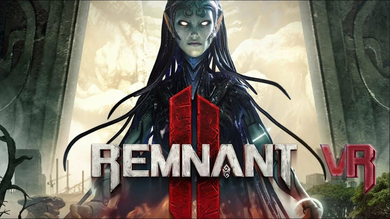 Remnant 2 VR