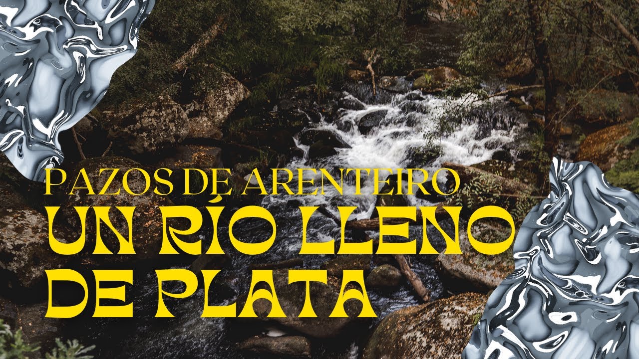 ¡Rio lleno de PLATA en GALICIA! Pazos de Arenteiro
