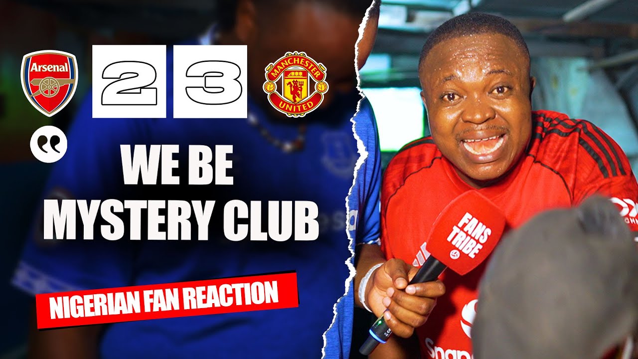 ARSENAL 2-3 MANCHESTER UNITED ( Henry- NIGERIAN FAN REACTION) - Premier League 2025/2026