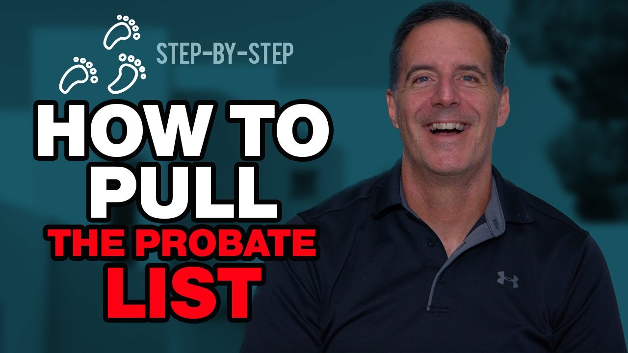 How to Pull the Probate List (Step by Step)