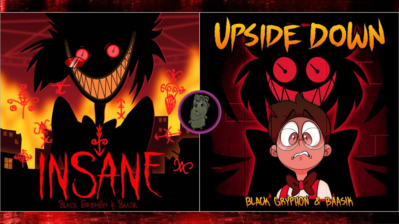 A HAZBIN HOTEL HALLOWEEN MASHUP | Black Gryph0n² & Baasik² - Insane X Upside Down