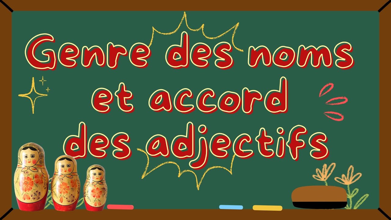 Les genres en russe + accorder les adjectifs avec les noms russes