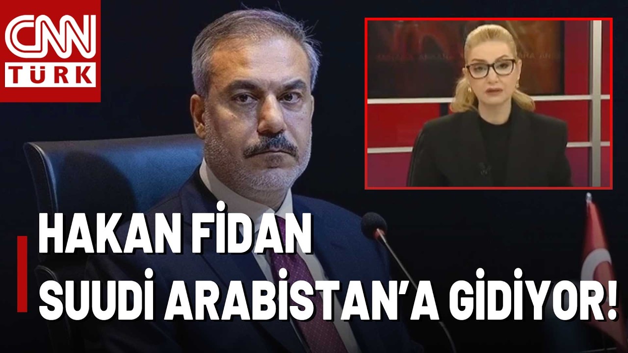 Türkiye'den Körfez'de Barış Diplomasisi! Hakan Fidan Suudi Arabistan'a Gidiyor!