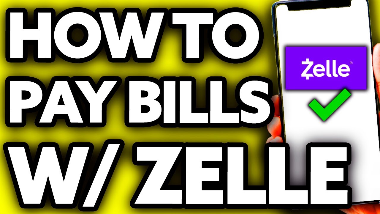 How To Pay Bills with Zelle ??