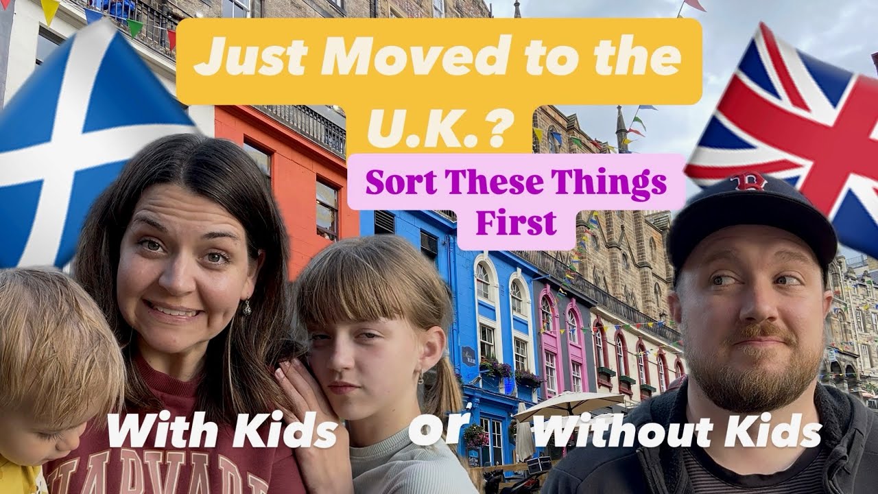 WE MOVED TO SCOTLAND/UK: Here’s What You Should Do First