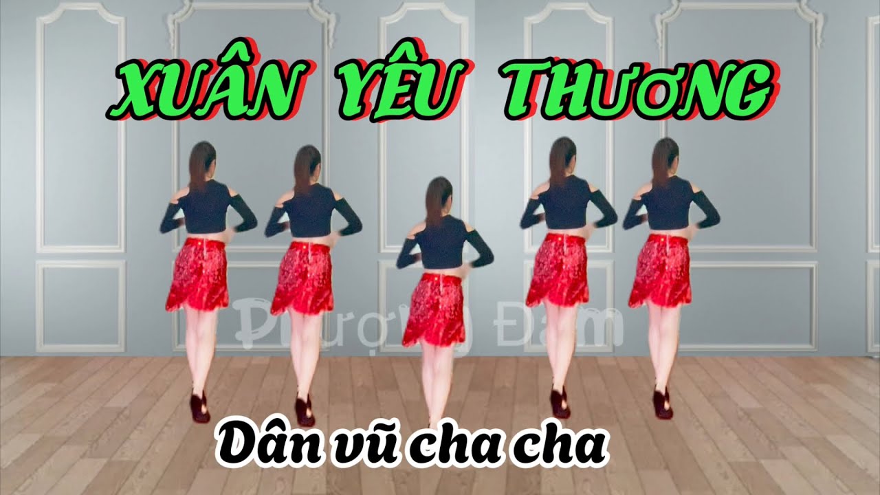 XUÂN YÊU THƯƠNG -remix/ BÀI NHẢY MẪU/ Đàm Vĩnh Hưng/ Dân vũ cha cha đẹp nhất/ bài nhảy Tết
