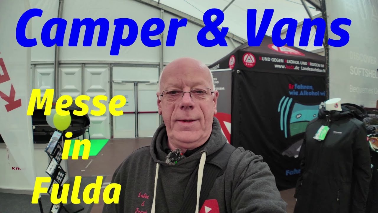 Camper & Vans Messe Fulda / Rundgang über die kleine Camping Caravan Erlebnis Messe /#vlog206