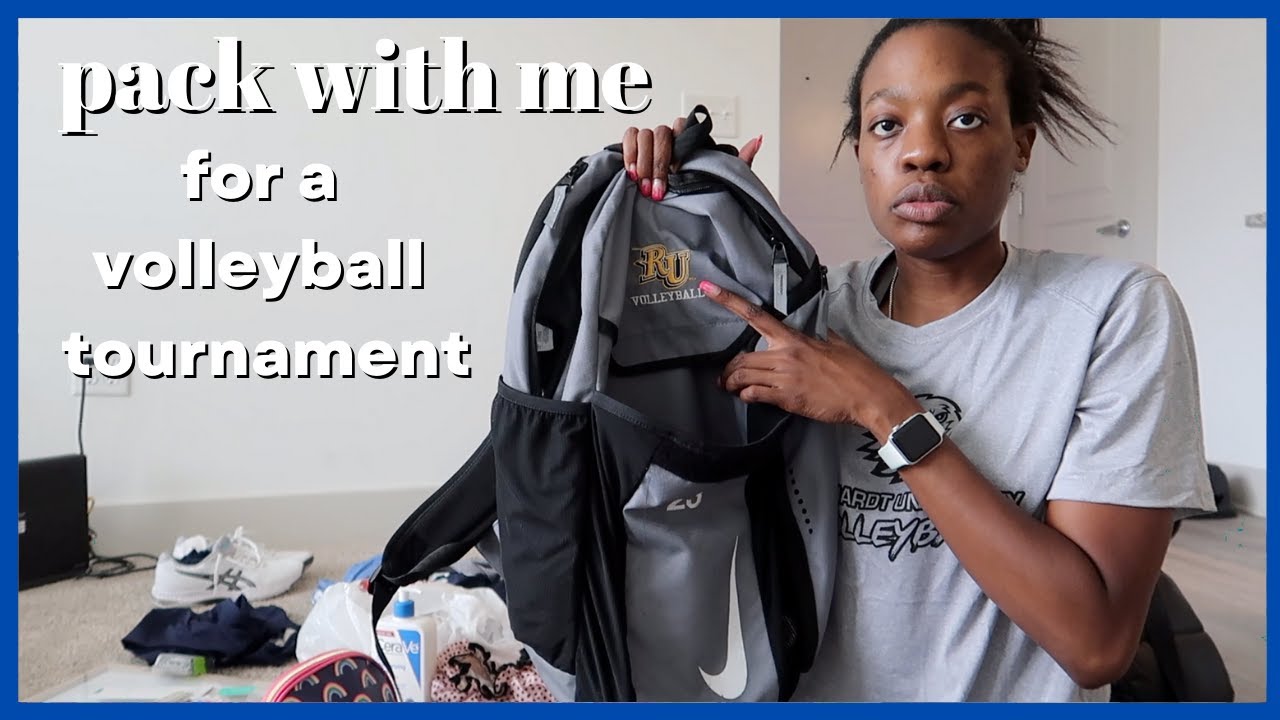 WHAT TO PACK FOR A VOLLEYBALL TOURNAMENT | Jacoby Sims