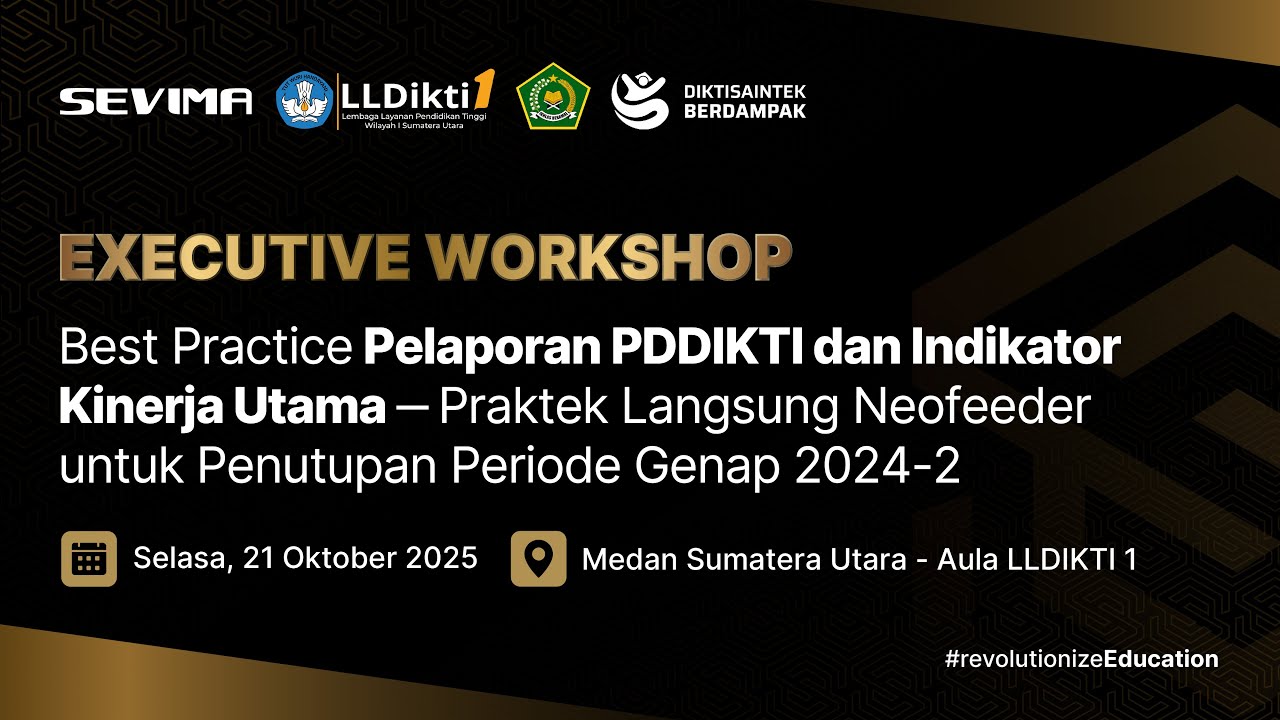 🔴LIVE - Executive Workshop: Best Practice Pelaporan PDDIKTI dan IKU &ndash; Praktek Langsung NeoFeeder