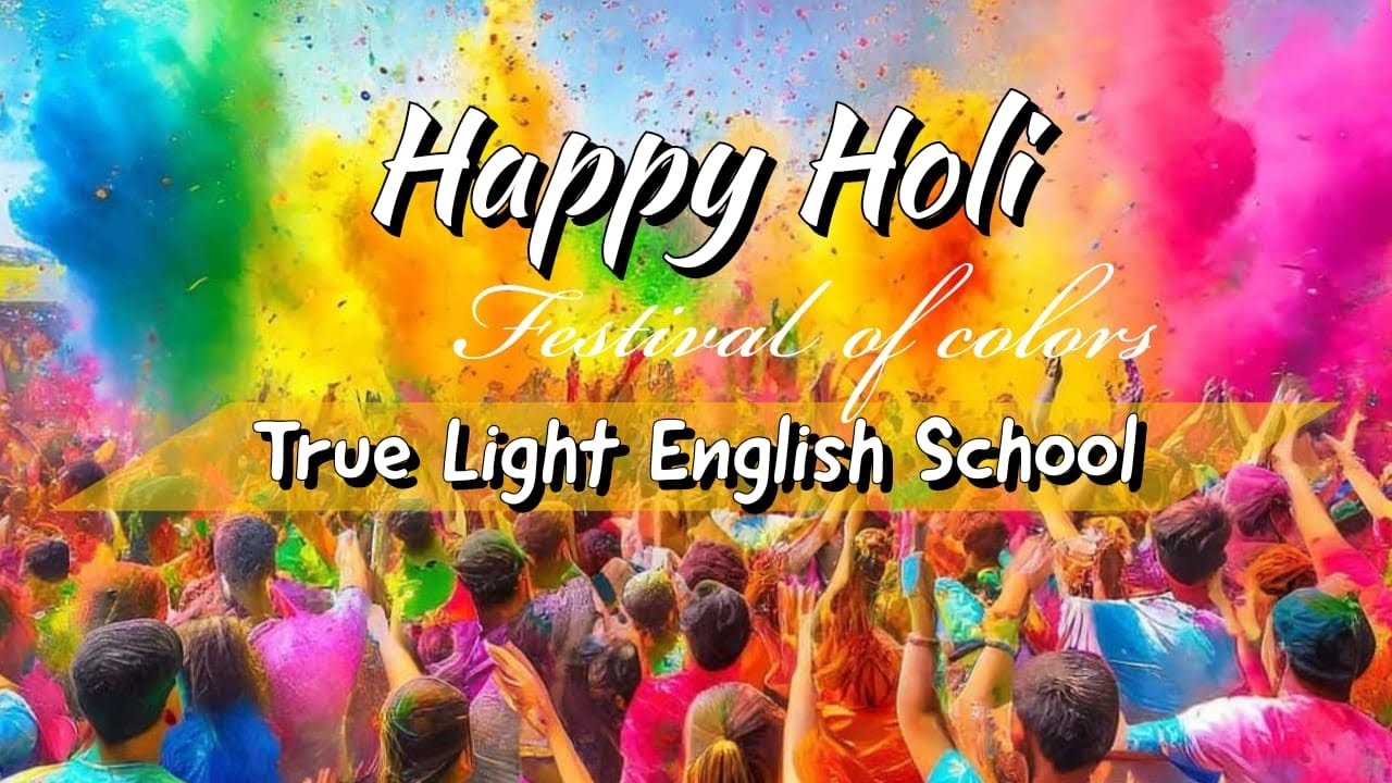 Holi Celebration | School year closure | True Light English School #trending #school #holi