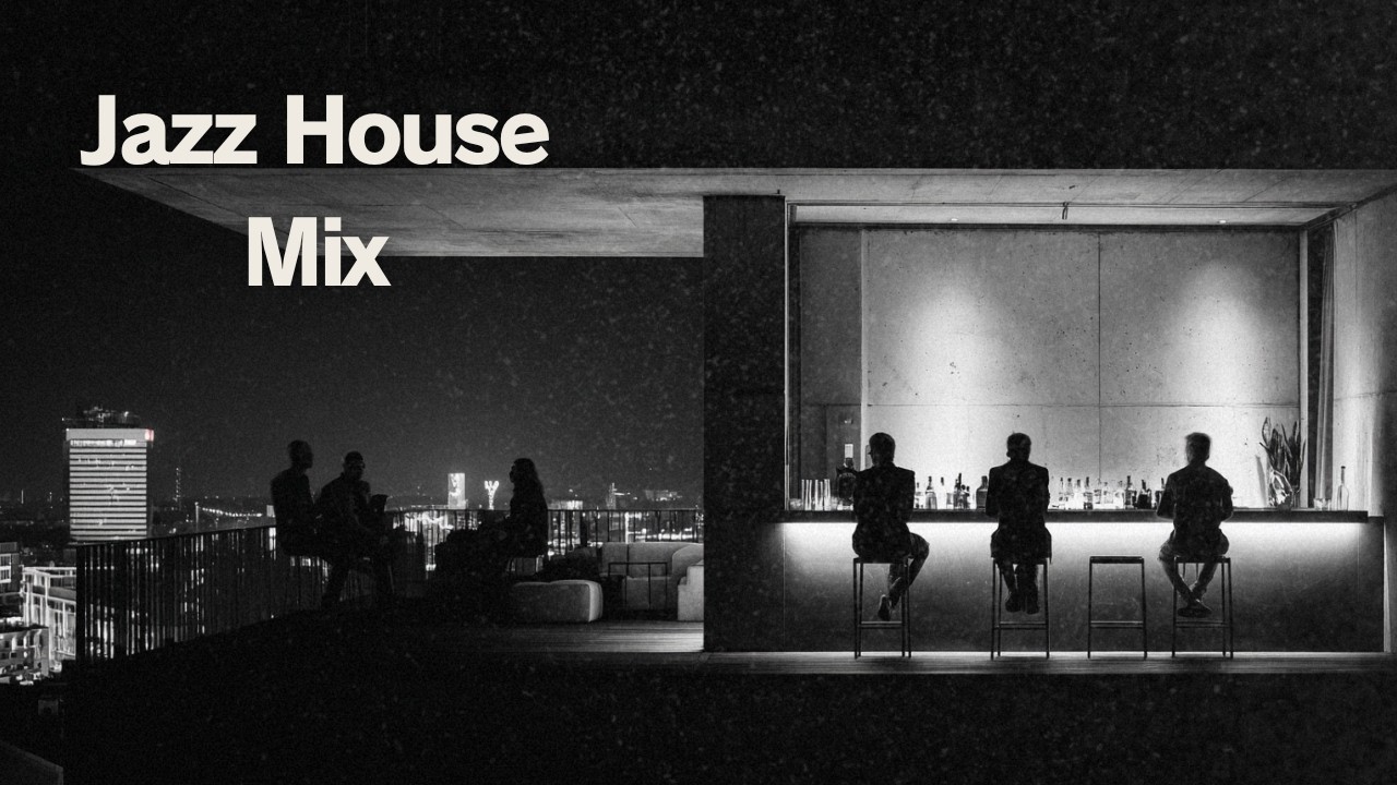 Jazz House Mix | Steady Groove | Late Night Flow