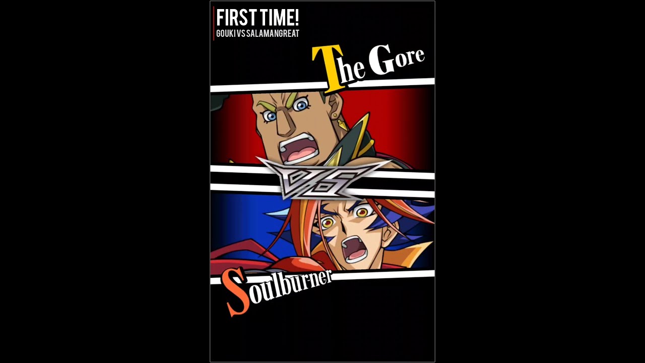 Yugioh Duel Links - First Time! The Gore Vs Soulburner