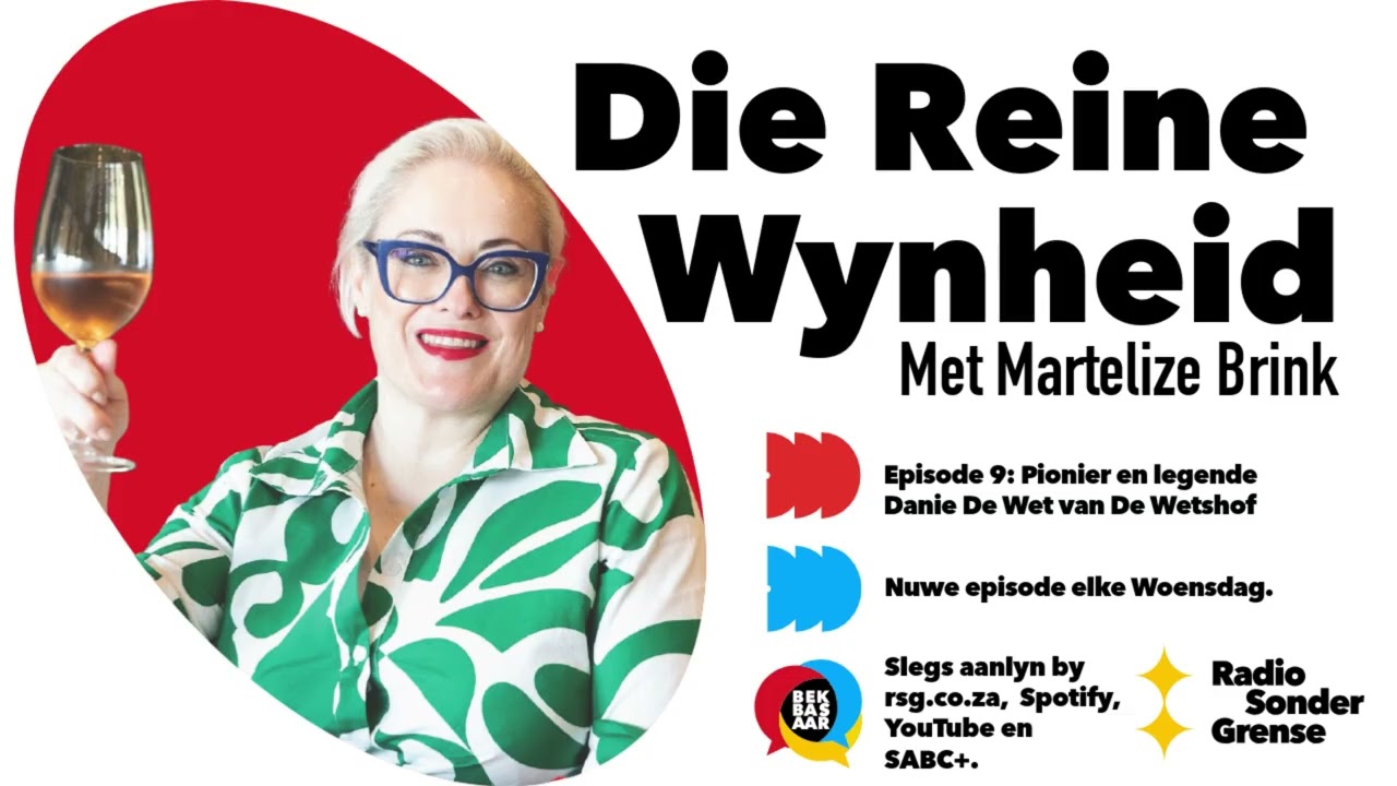RSG Bekbasaar: Die Reine Wynheid Episode 9 - Pionier en legende Danie De Wet van De Wetshof