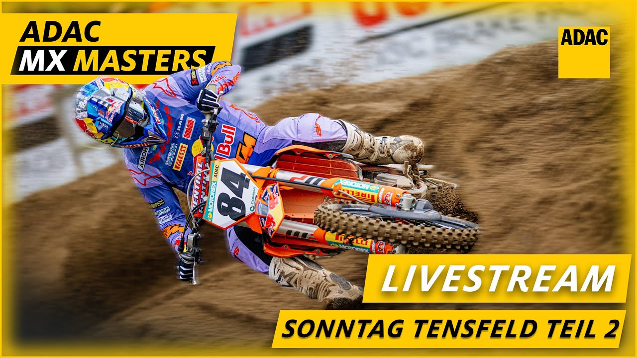ADAC MX Masters Tensfeld 2025 | Live | Sonntag Teil 2 | ADAC Motorsports