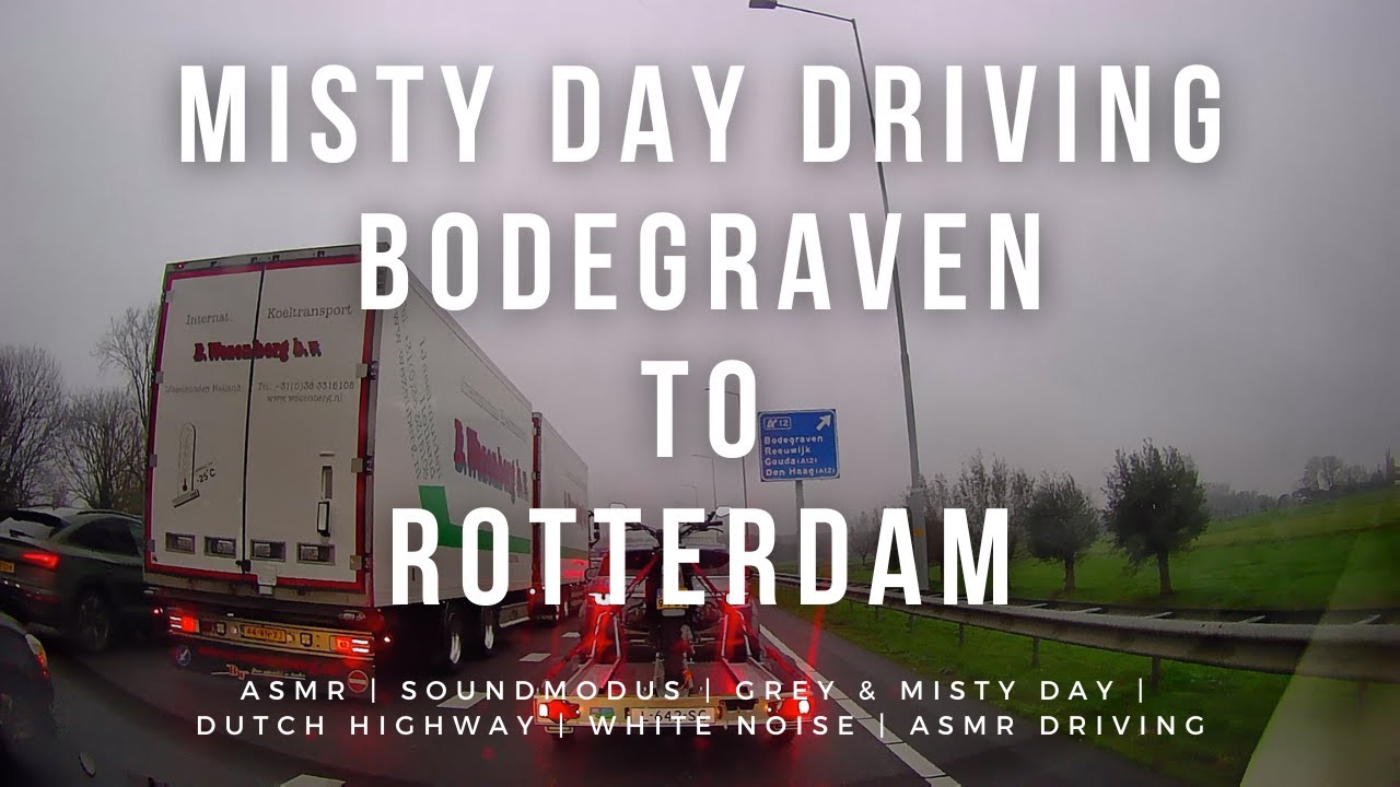 Misty Day Drive From Bodegraven To Rotterdam | Driving In The Netherlands