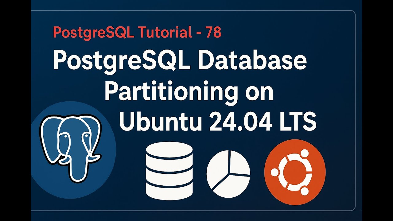 PostgreSQL Database Partitioning on Ubuntu 24.04 LTS #postgres #postgresql #partitioning #database