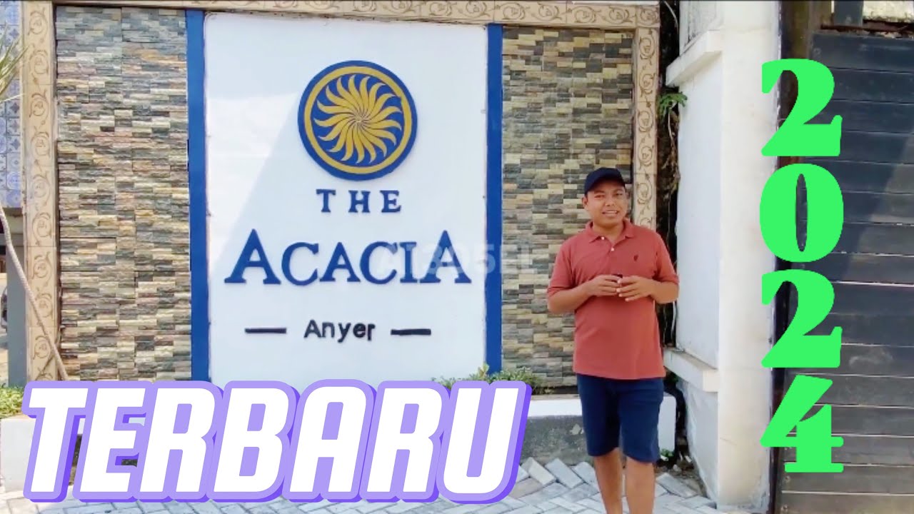 HEALING SEJENAK DI HOTEL ACACIA ANYER || PASIR PUTIH TANPA KARANG