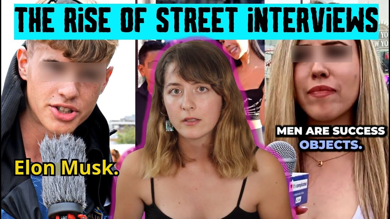 why are street interviews so popular?