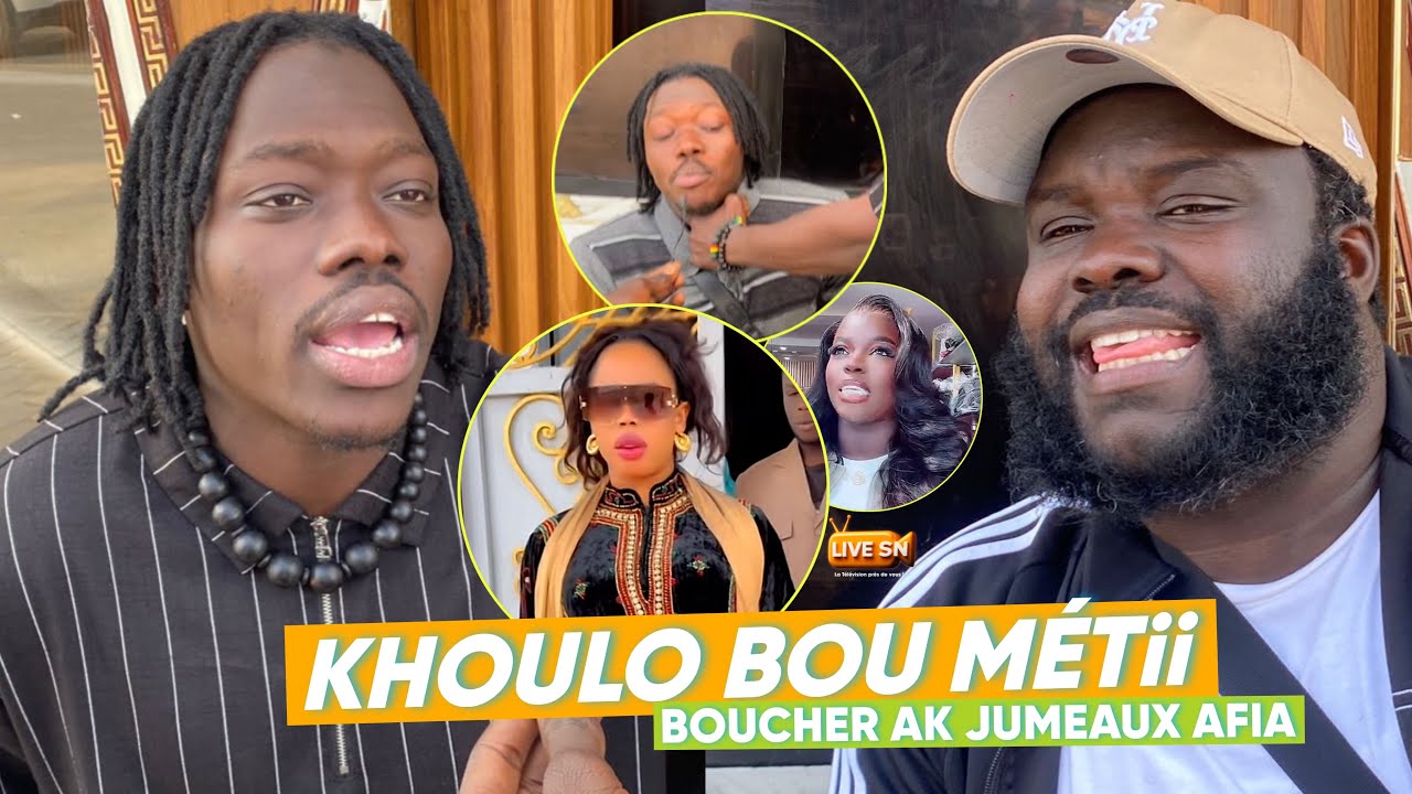 Mame Ndiaye Savon mo togn lalaké sh?😳Khoulo bou Métii entre boucher ak jumeaux afia