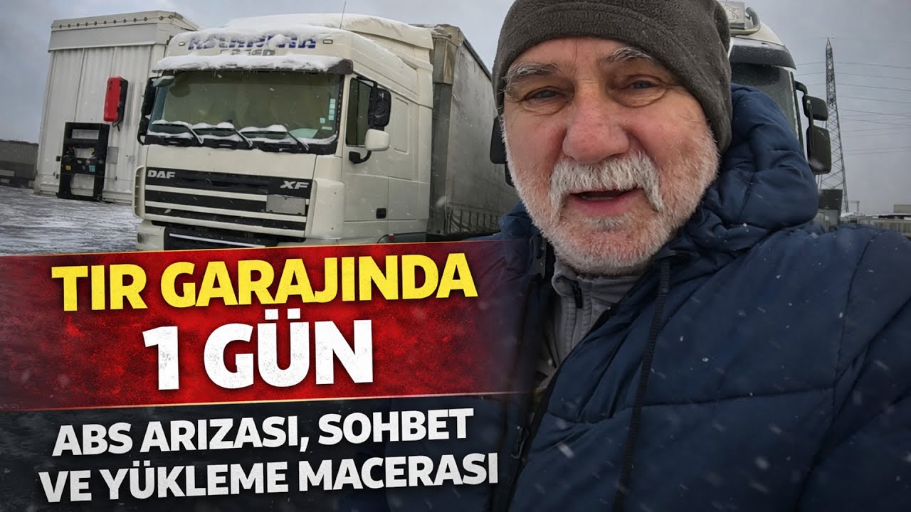 VOLVO ABS SORUNU VE TIR GARAJINDA SOHBET | GÜNLÜK TIR HAYATI