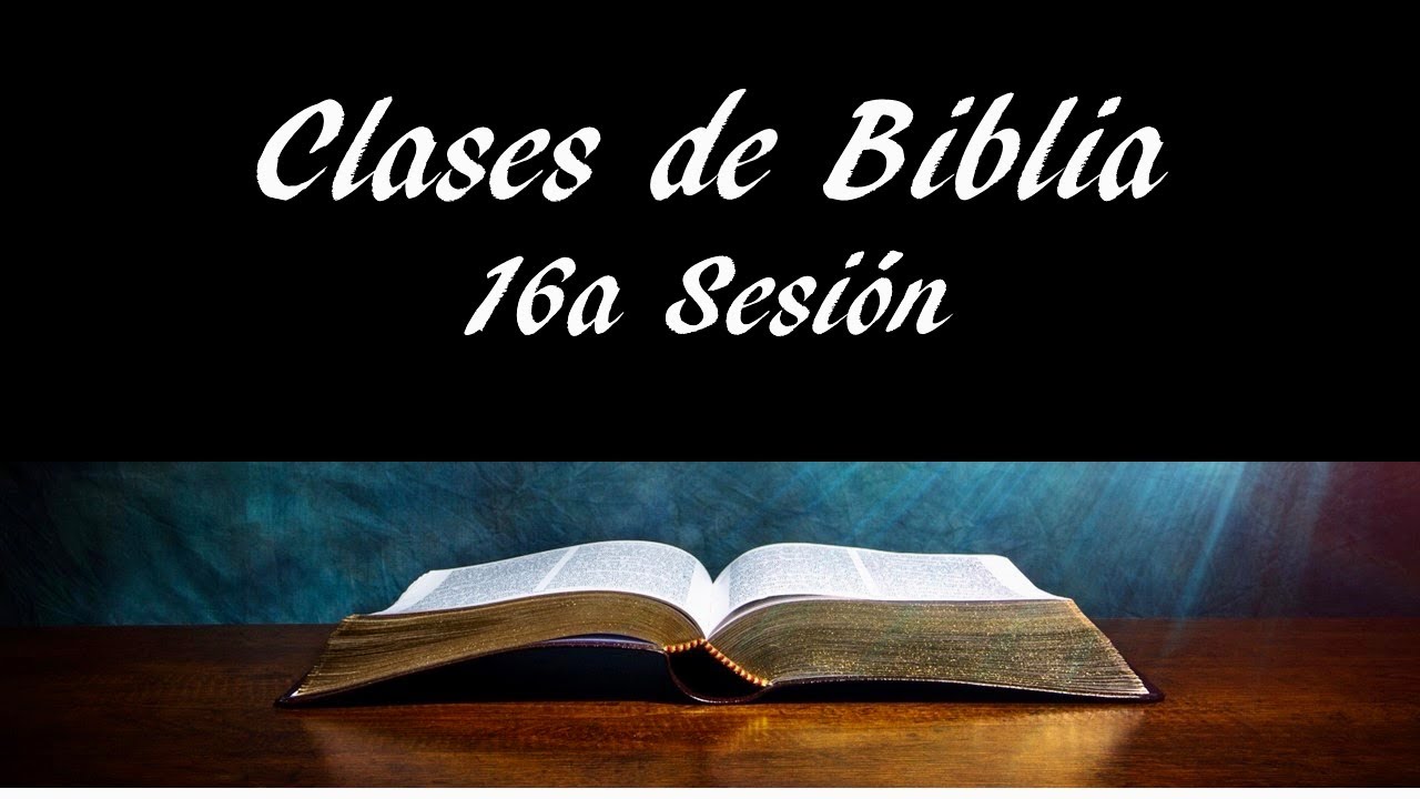 Clases de Biblia - 16a Sesi&oacute;n - Los Profetas Menores