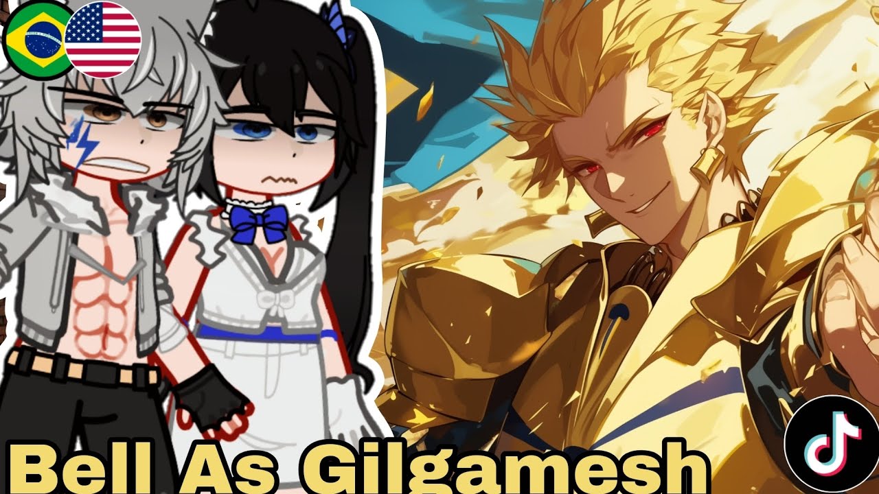 Danmachi React to Bell As Gilgamesh - Gacha React 🇺🇲🇧🇷