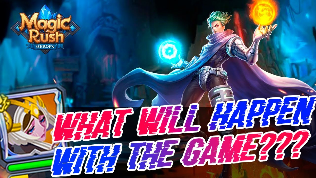 Magic Rush Heroes | Что  Будет Дальше с Игрой? Советы Разрабам