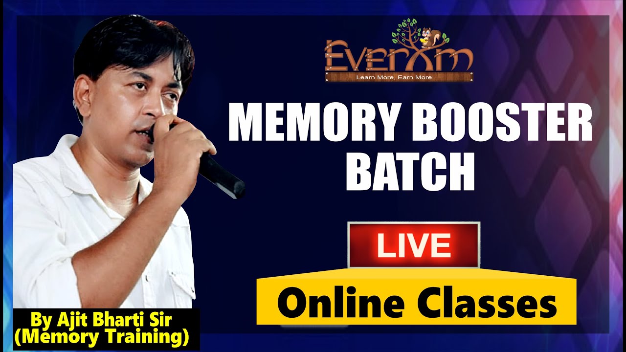 Ajit Bharti Sir |Memory Booster Live Batch | VOD Batch| Everexam App|India,Asia,World Record Holder