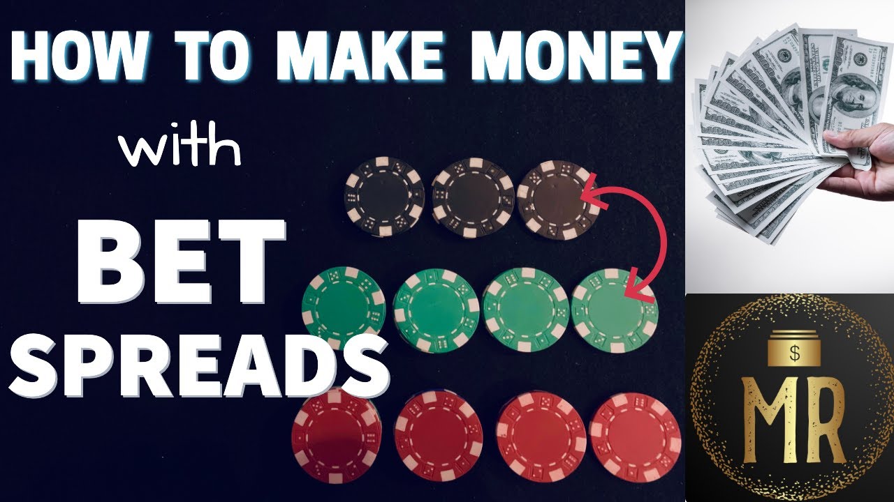 How to Make Money with BET SPREADS