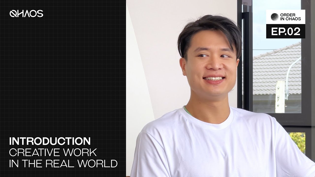 Introduction — Creative Work in the Real World | Order in Chaos Ep.2