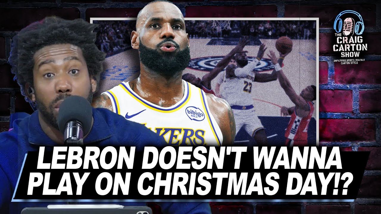 LEBRON WANTS OUT ON CHRISTMAS GAME: Should He Retire? | The Craig Carton Show