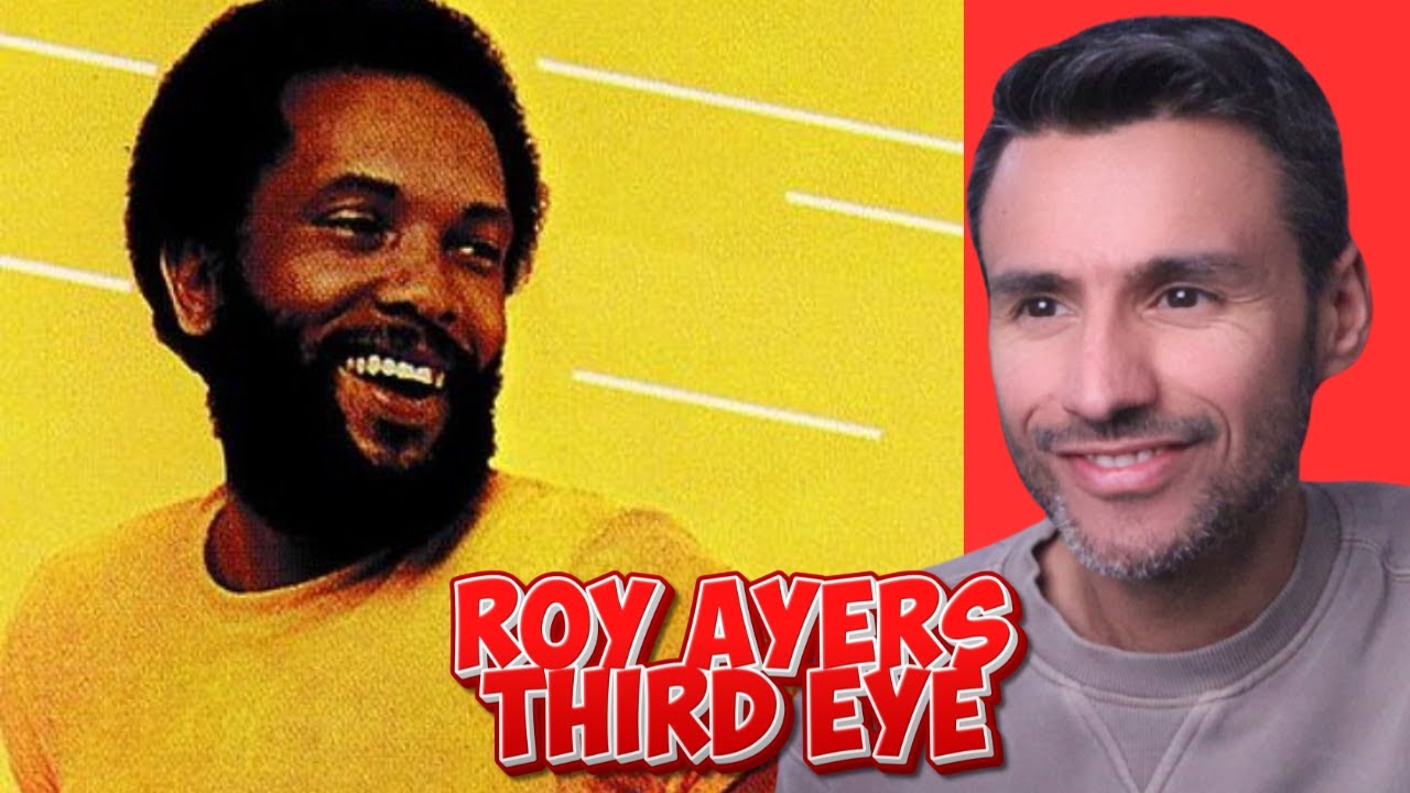 Roy Ayers - The Third Eye (REACTION) First Time Hearing It
